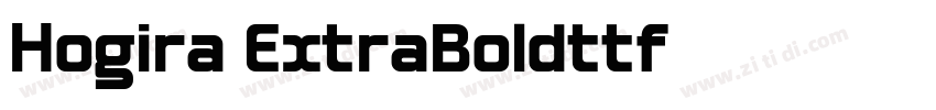 Hogira ExtraBoldttf字体转换